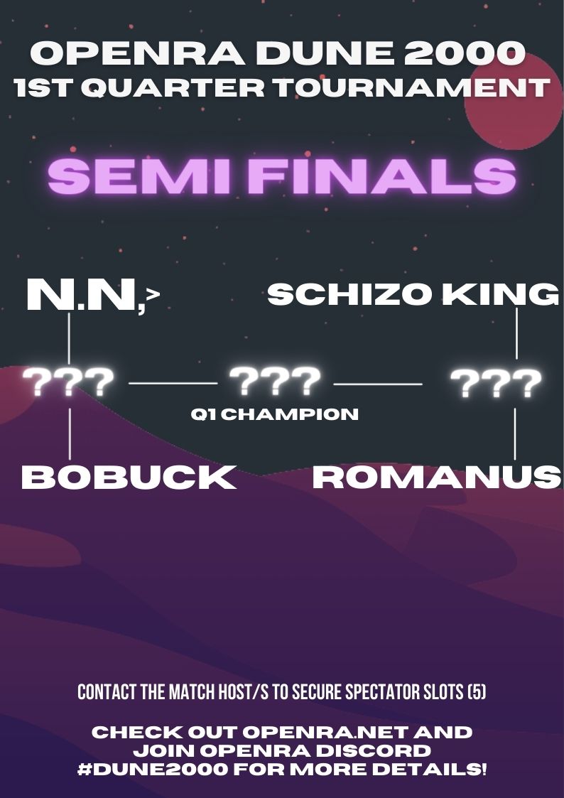 OPENRA - DUNE 2K TOURNEY - Q1 - SEMIFINALS POSTER.jpg